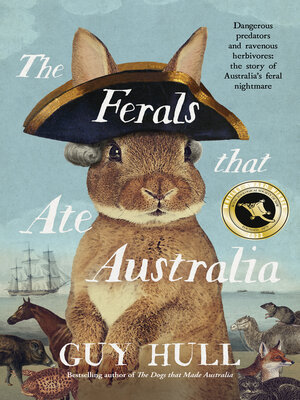 cover image of The Ferals that Ate Australia